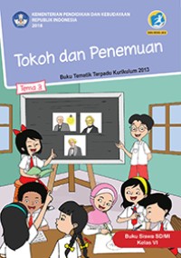 Image of Tema Tiga : Tokoh dan Penemuan Buku Siswa SD/MI Kelas VI