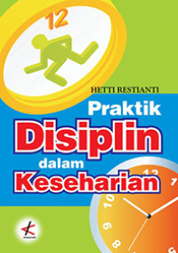 Image of Praktik Disiplin Dalam Keseharian