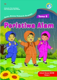 Image of Tema Delapan : Peristiwa Alam Untuk Siswa SD/MI Kelas I