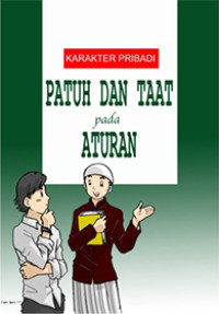Image of Karakter Pribadi Patuh dan Taat Pada Aturan
