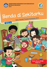 Image of Tema Tiga : Benda di Sekitarku Buku Siswa SD/MI Kelas III