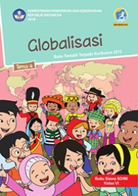 Image of Tema Empat : Globalisasi Buku Siswa SD/MI Kelas VI