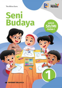 Image of Kurikulum Merdeka : Seni Budaya Untuk SD/MI Kelas 1