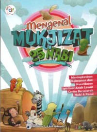 Image of Mengenal Mukjizat 25 Nabi Seri Menakjubkan dan Penuh Hikmah