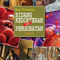 Image of Seri Penemu : Bidang Kedokteran dan Pengobatan