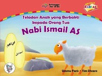 Image of Teladan Anak yang Berbakti Kepada Orang Tua : Nabi Ismail AS