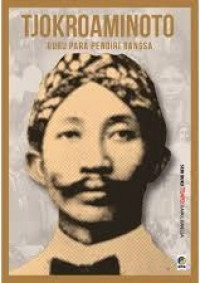 Image of Tjokroaminoto Guru para Pendiri Bangsa