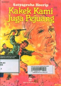 Image of Kakek Kami Juga Pejuang